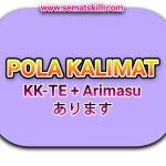 Pola Kalimat Te Arimasu ~てあります : Tata Bahasa N5