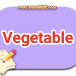 Bahasa Inggrisnya Sayur Sayuran + Cara Bacanya