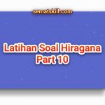 Latihan Soal Hiragana Part 10