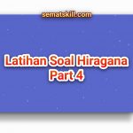 Latihan Soal Hiragana Part 4