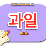 20+ Nama Buah Dalam Bahasa Korea