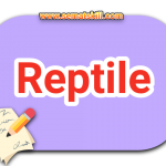nama nama reptil dalam bahasa Inggris