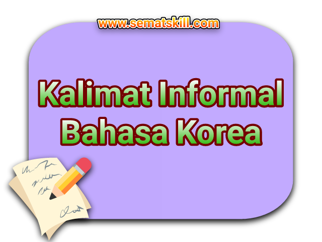 kalimat informal bahasa Korea