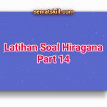Latihan Soal Hiragana Part 14
