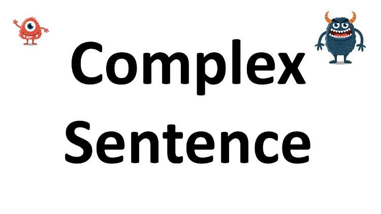 Dependent clause + independent clause