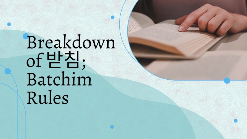 Aturan Batchim Lengkap Dalam Bahasa Korea