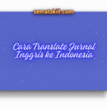 Cara Translate Jurnal Inggris ke Indonesia
