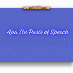 Mengenal Apa Itu Parts Of Speech Di Dalam Kalimat