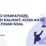How to Sympathize, Contoh Kalimat, Kosa Kata dan Latihan Soal