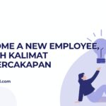 Welcome a New Employee, Contoh Kalimat dan Percakapan