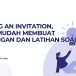 Making An Invitation, Cara Mudah Membuat Undangan dan Latihan Soalnya