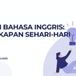 Materi Bahasa Inggris: Percakapan Sehari-hari