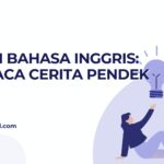 Materi Bahasa Inggris: Membaca Cerita Pendek